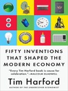 Cover image for Fifty Inventions That Shaped the Modern Economy